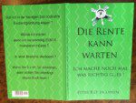 Die Rente kann warten - Ich mache noch einmal was richtig G...es !