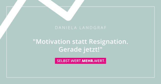Facebook_Motivation statt Resignation