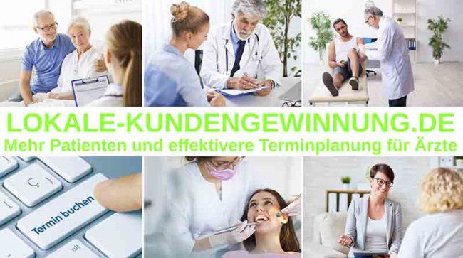 Lokale Kundengewinnung_fuer_Aerzte_Arztpraxis_Mehr-Patienten_Termine-Planen